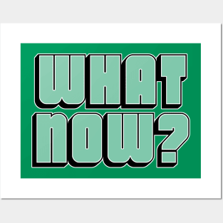 What now? Posters and Art